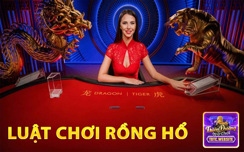 Tìm hiểu luật chơi game Rồng Hổ Online